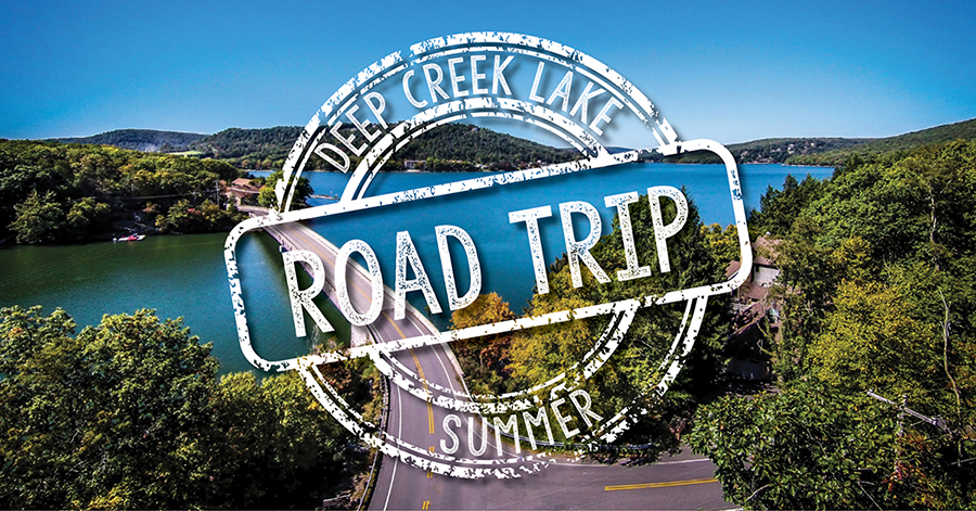 Deep Creek Lake Summer Road Trip